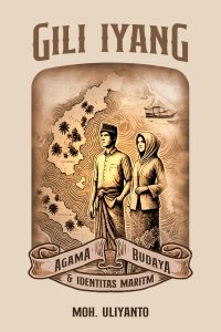 Gili Iyang: Agama, Budaya dan Identitas Maritim