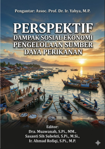 Perspektif Dampak Sosial Ekonomi Pengelolaan Sumber Daya Perikanan